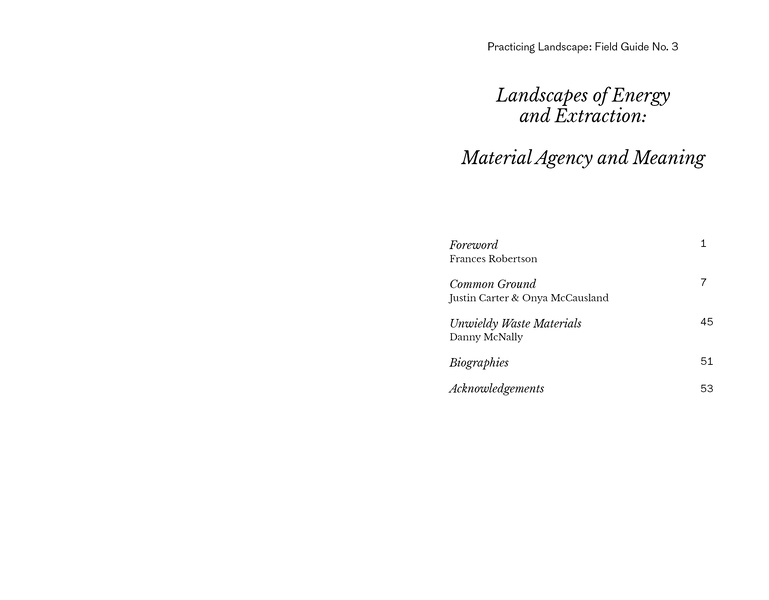 Practicing Landscape Field Guide No. 3: Landscapes of Energy and Extraction: Material Agency and Meaning