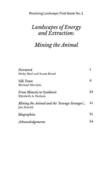 Practicing Landscape Field Guide No. 1: Landscapes of Energy and Extraction: Mining the Animal